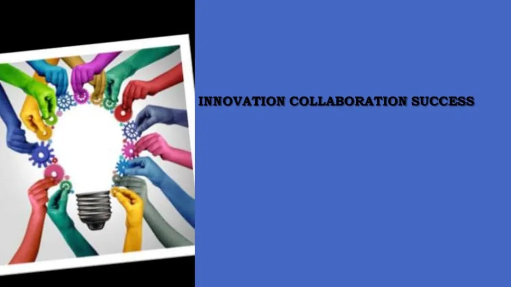 Innovation Collaboration success
